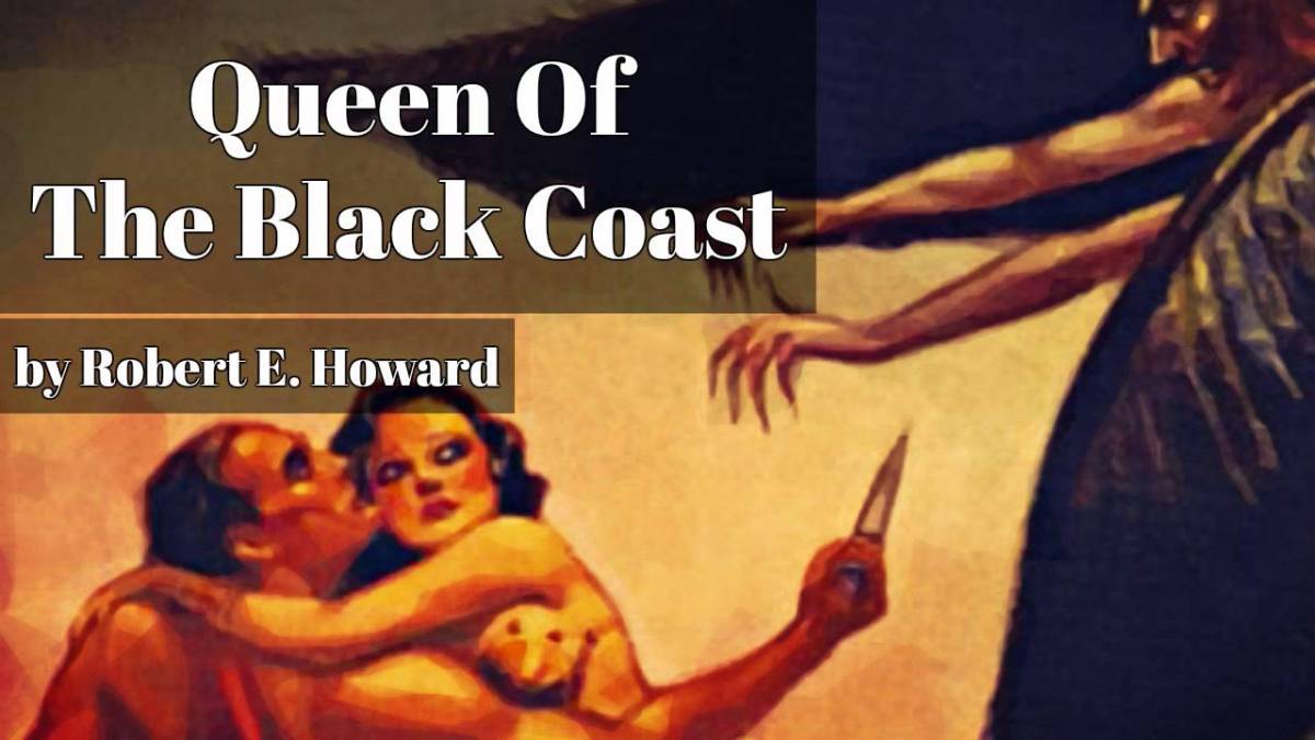Pulp Story Review: “Queen of the Black Coast” by Robert E. Howard